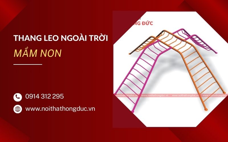 Lựa chọn thang leo ngoài trời cho trẻ mầm non