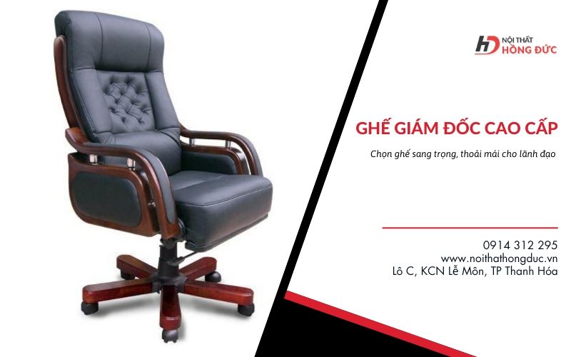 Chọn ghế giám đốc cao cấp