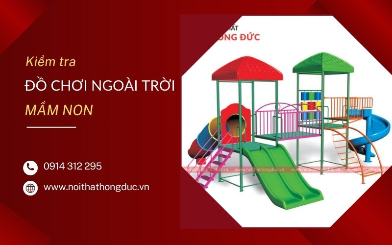 Kiểm tra đồ chơi ngoài trời mầm non