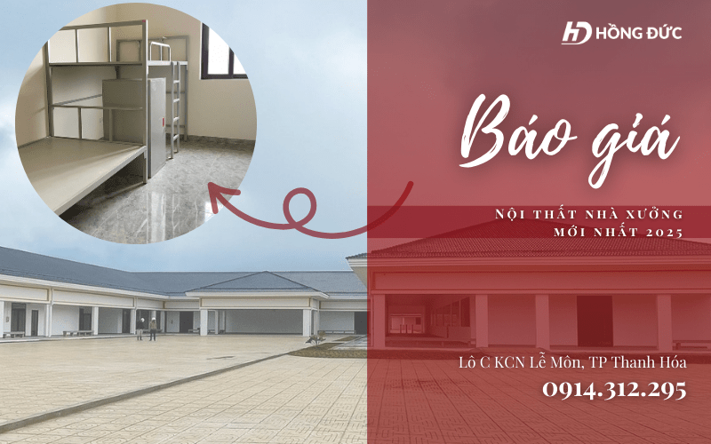 Báo giá nội thất nhà xưởng mới nhất 2025