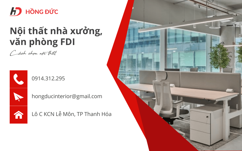 Cách chọn nội thất nhà xưởng, văn phòng FDI